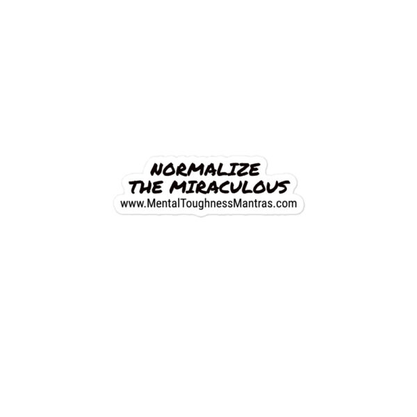 Normalize The Miraculous - Bubble-free Stickers