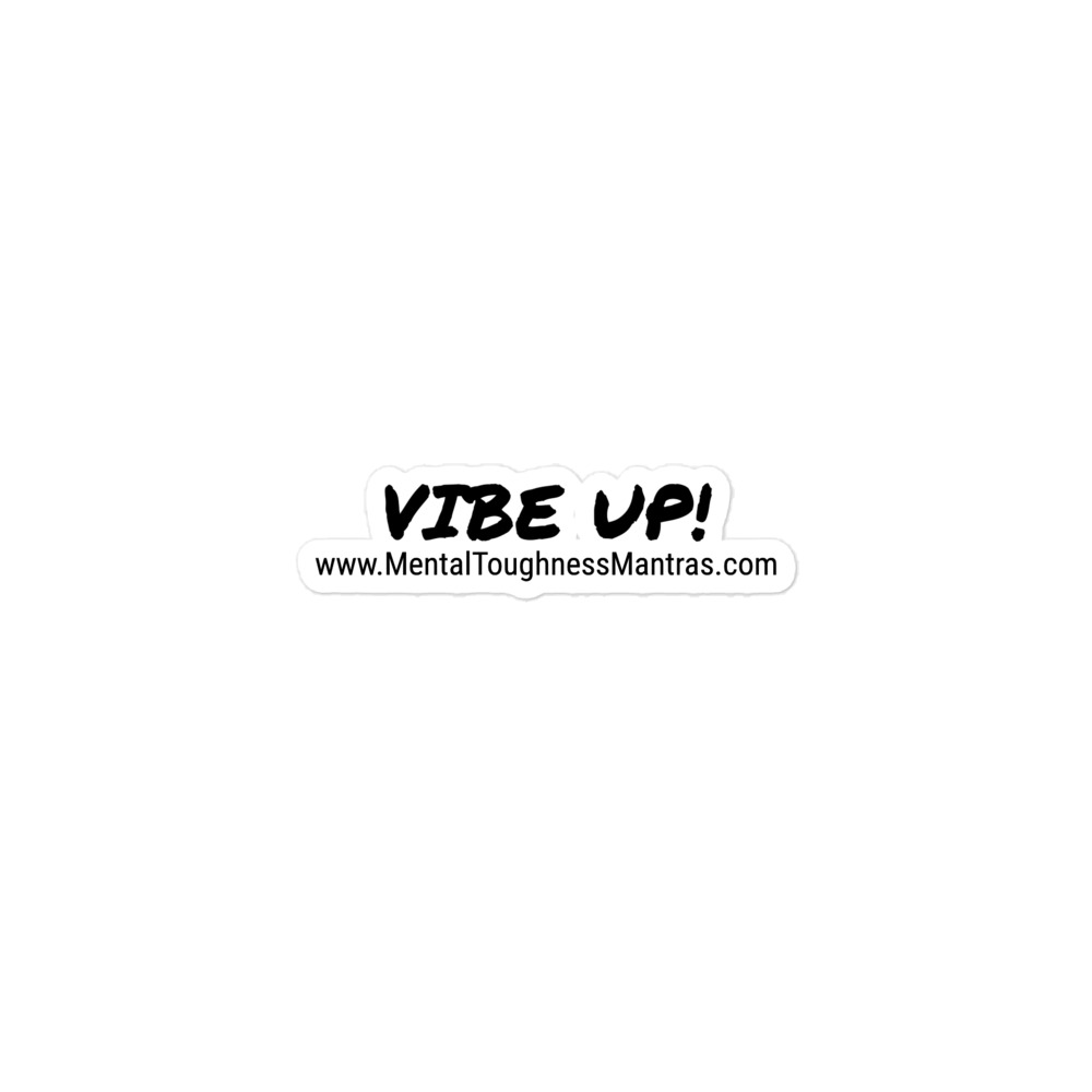 Vibe Up! - Bubble-free Stickers