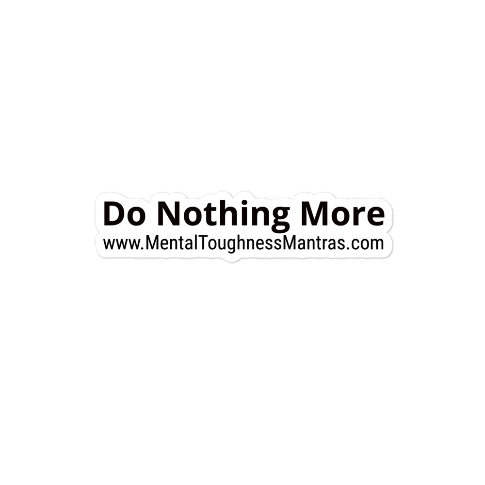 Do nothing more(Same Line) - Bubble-free Stickers - Image 2