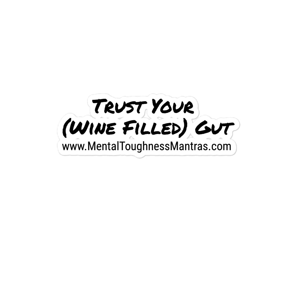 Trust Your (Wine Filled) Gut - Bubble-free Stickers - Image 2