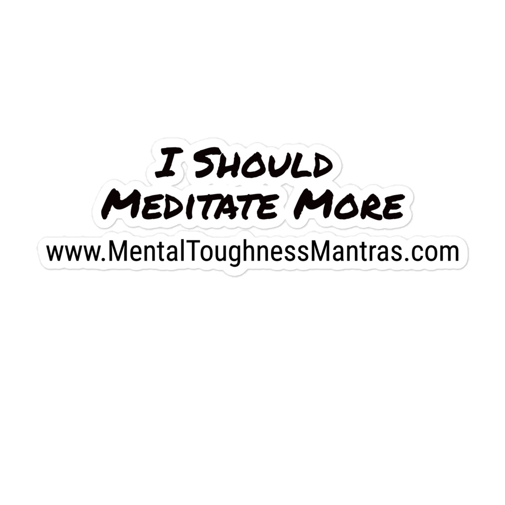 I should Meditate More - Bubble-free Stickers - Image 3