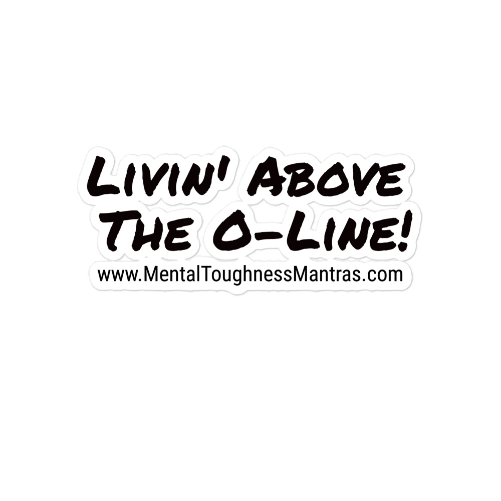Livin' Above The O-Line! - Bubble-free stickers - Image 3