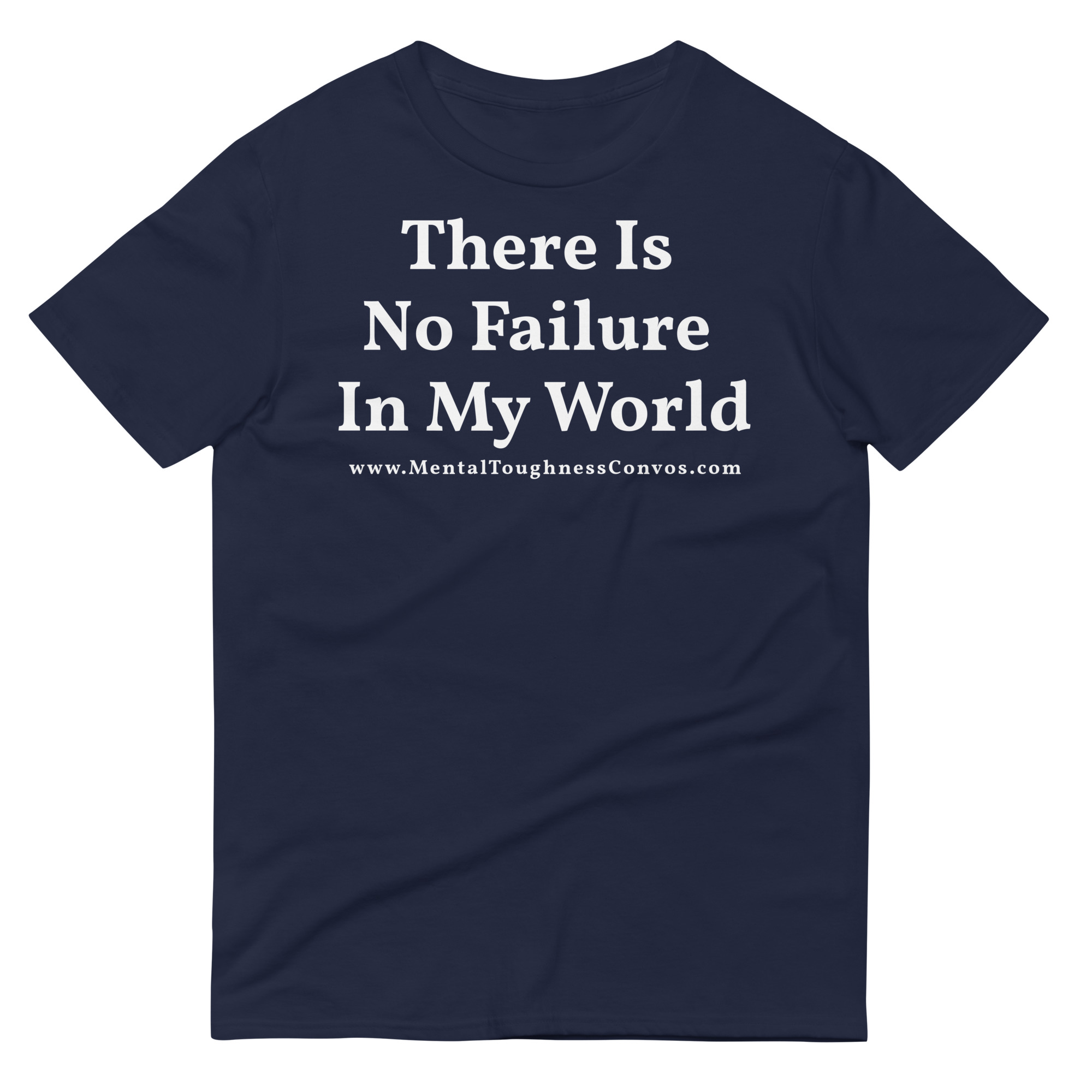 There Is No Failure In My World - Unisex T-shirt - Image 3