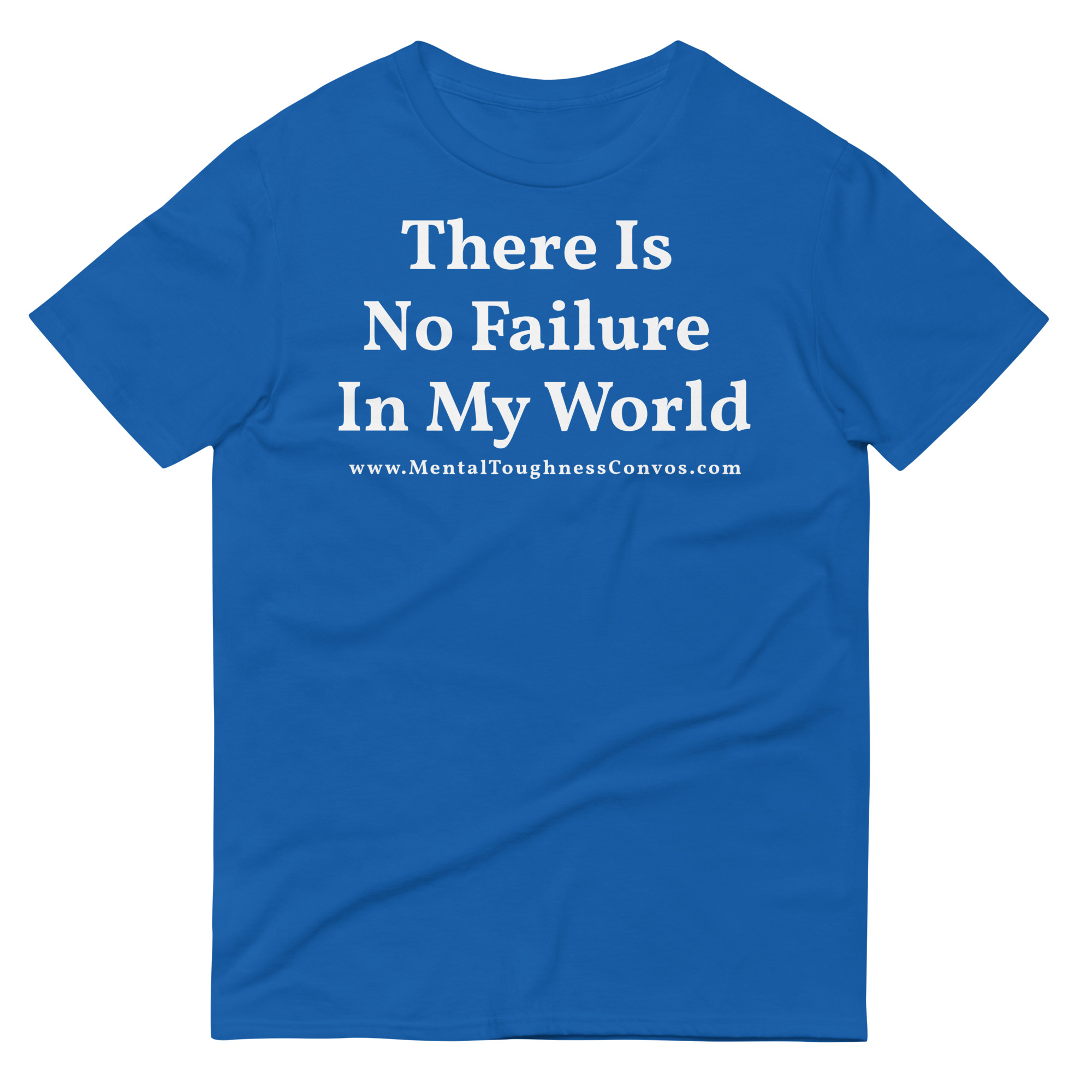 There Is No Failure In My World - Unisex T-shirt - Image 4