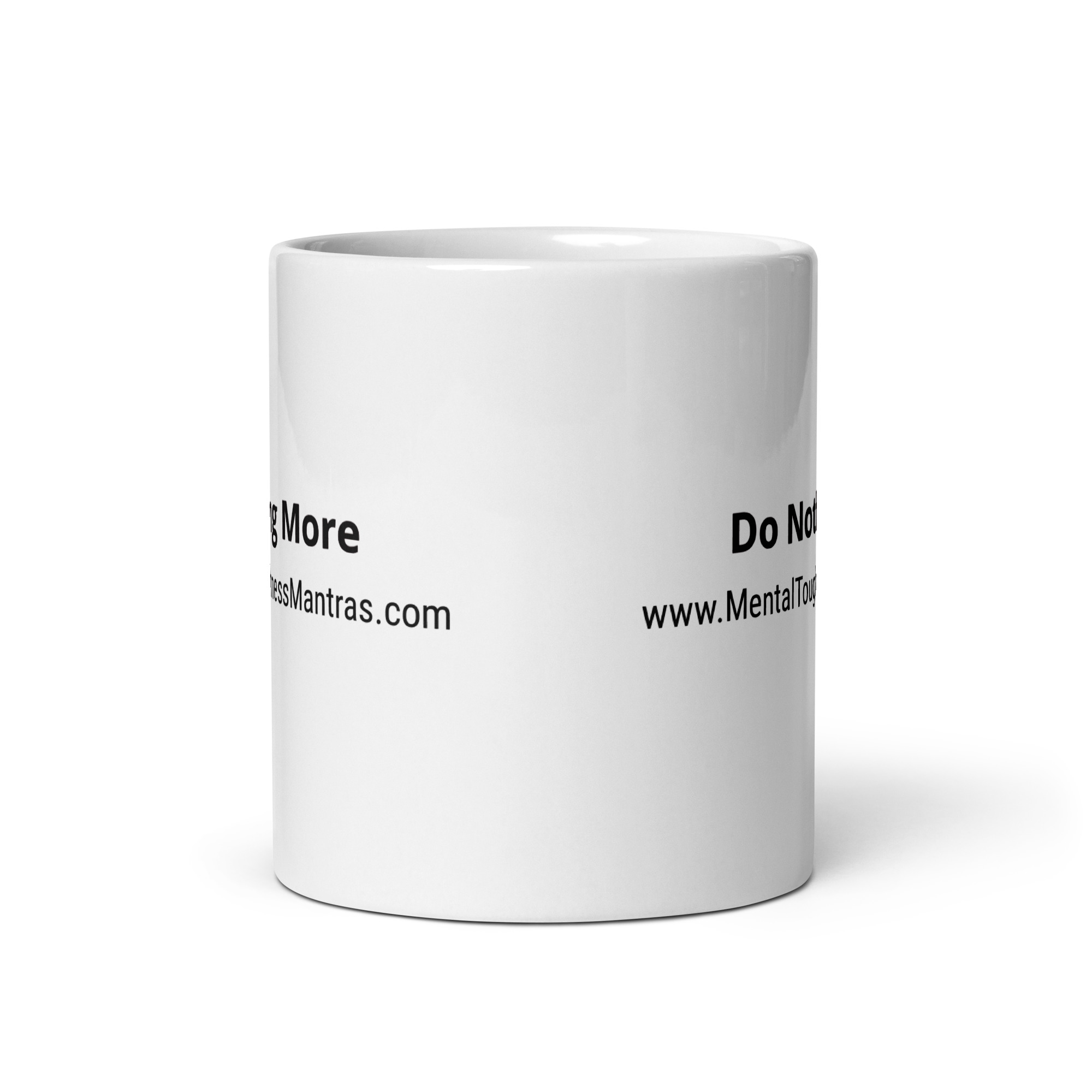 Do Nothing More - White Glossy Mug - Image 4