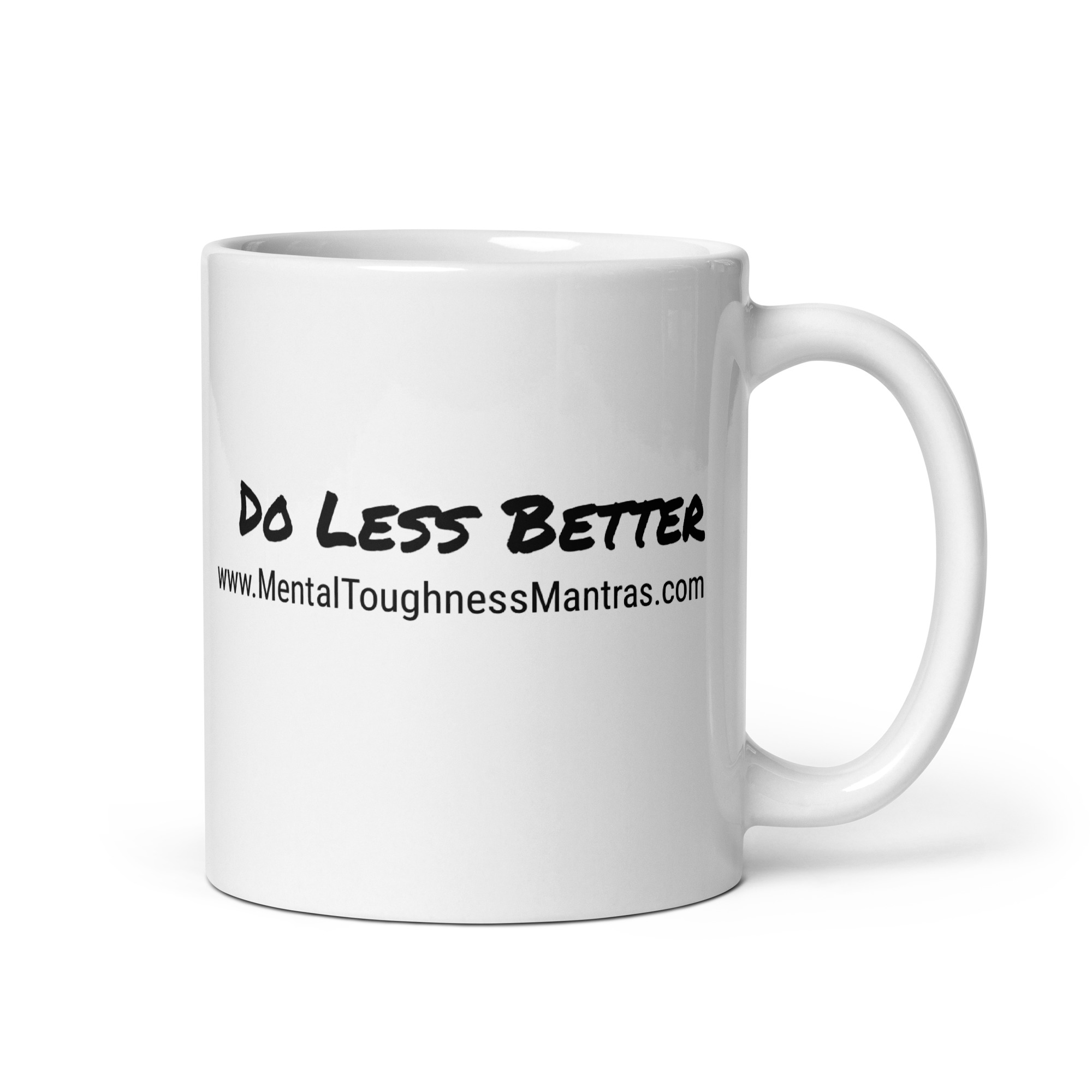 Do Less Better - White Glossy Mug - Image 2