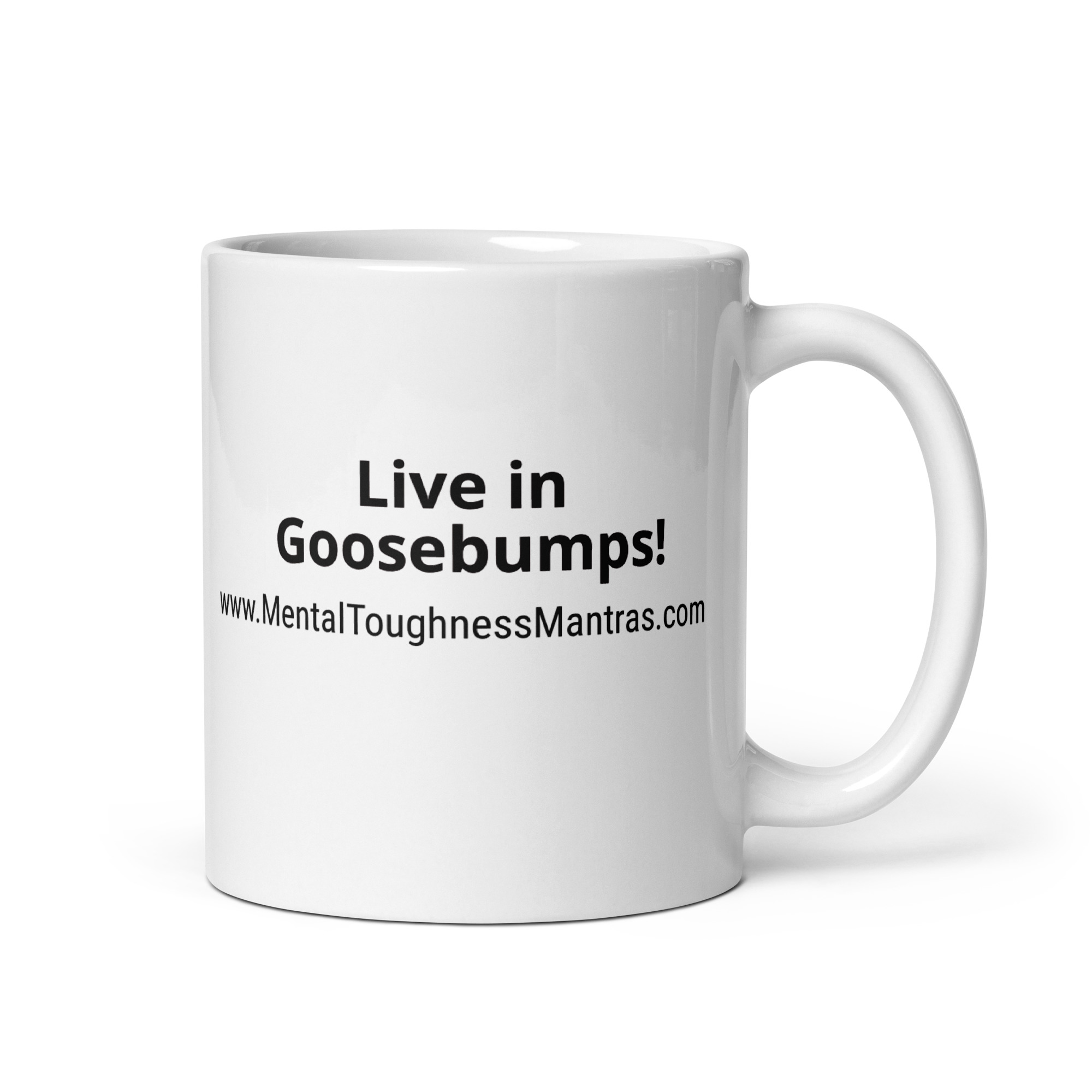 Live in Goosebumps! - White Glossy Mug - Image 2
