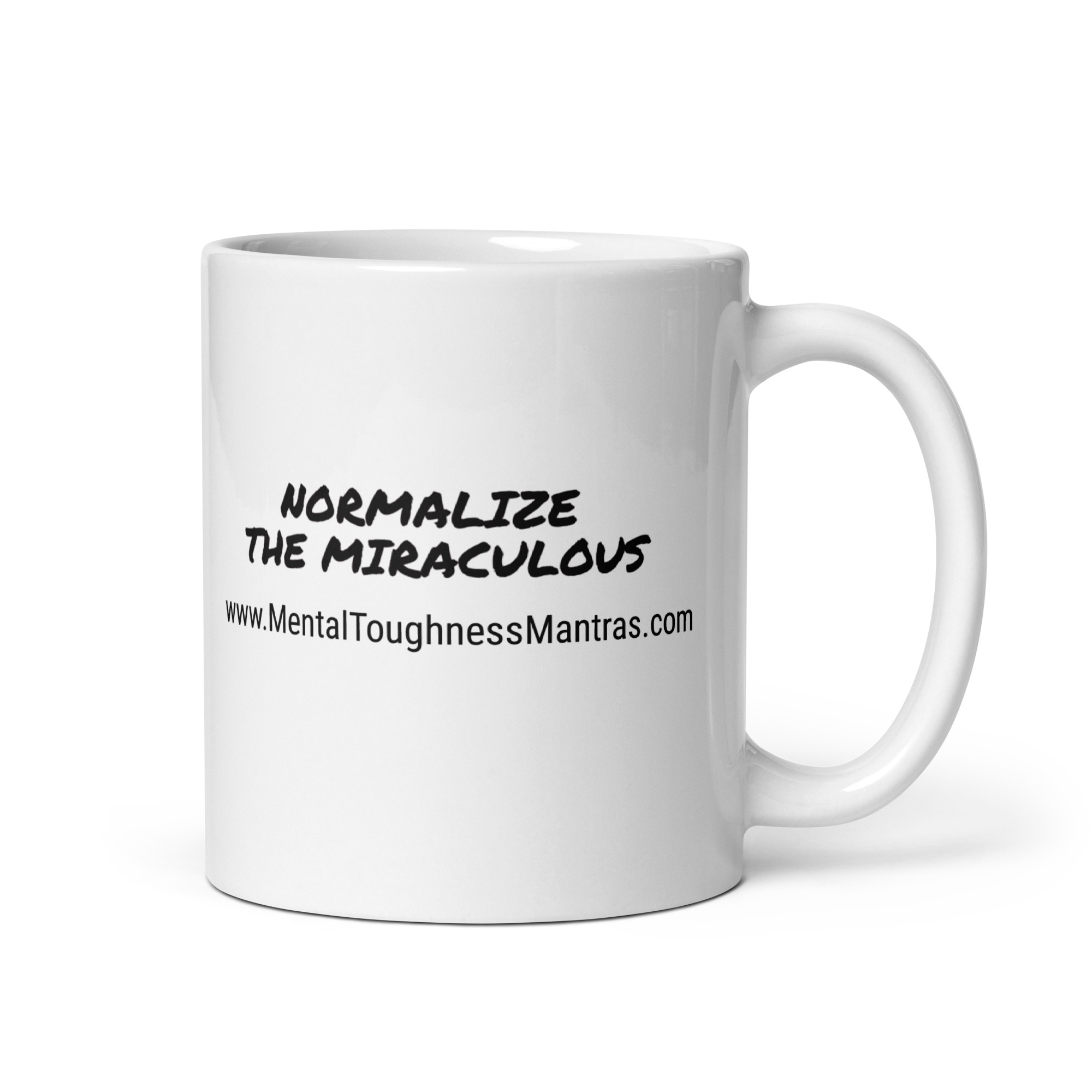 NORMALIZE THE MIRACULOUS - White Glossy Mug - Image 2