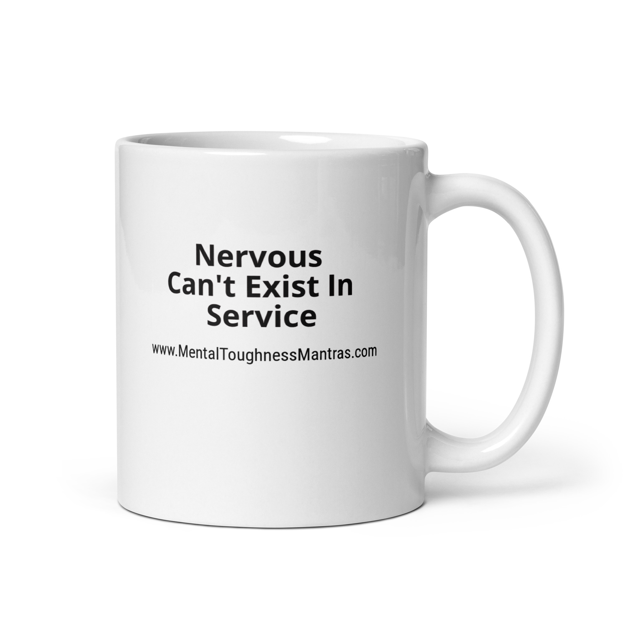 Nervous Can't Exist In Service - White Glossy Mug - Image 2