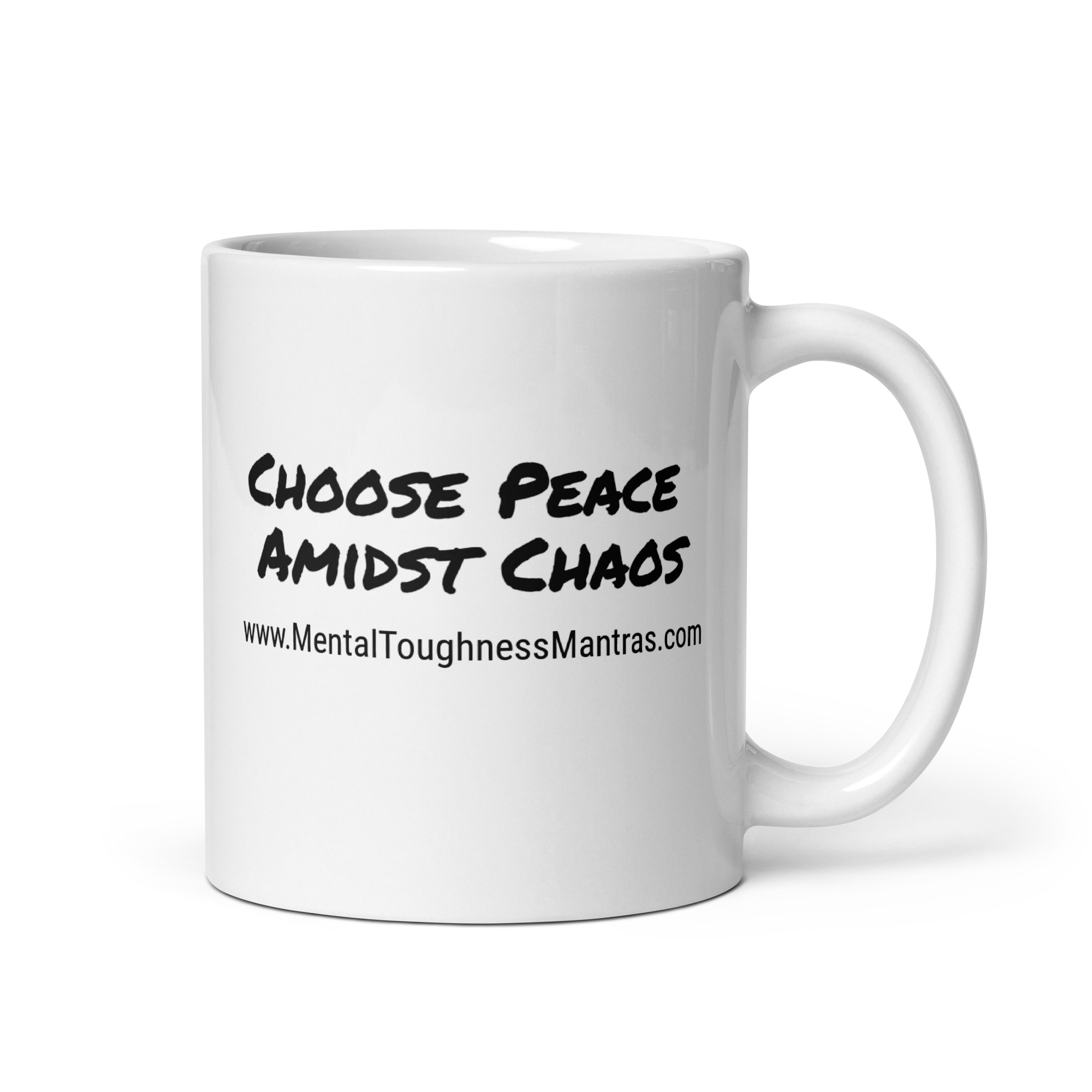 Choose Peace Amidst Chaos - White Glossy Mug - Image 2