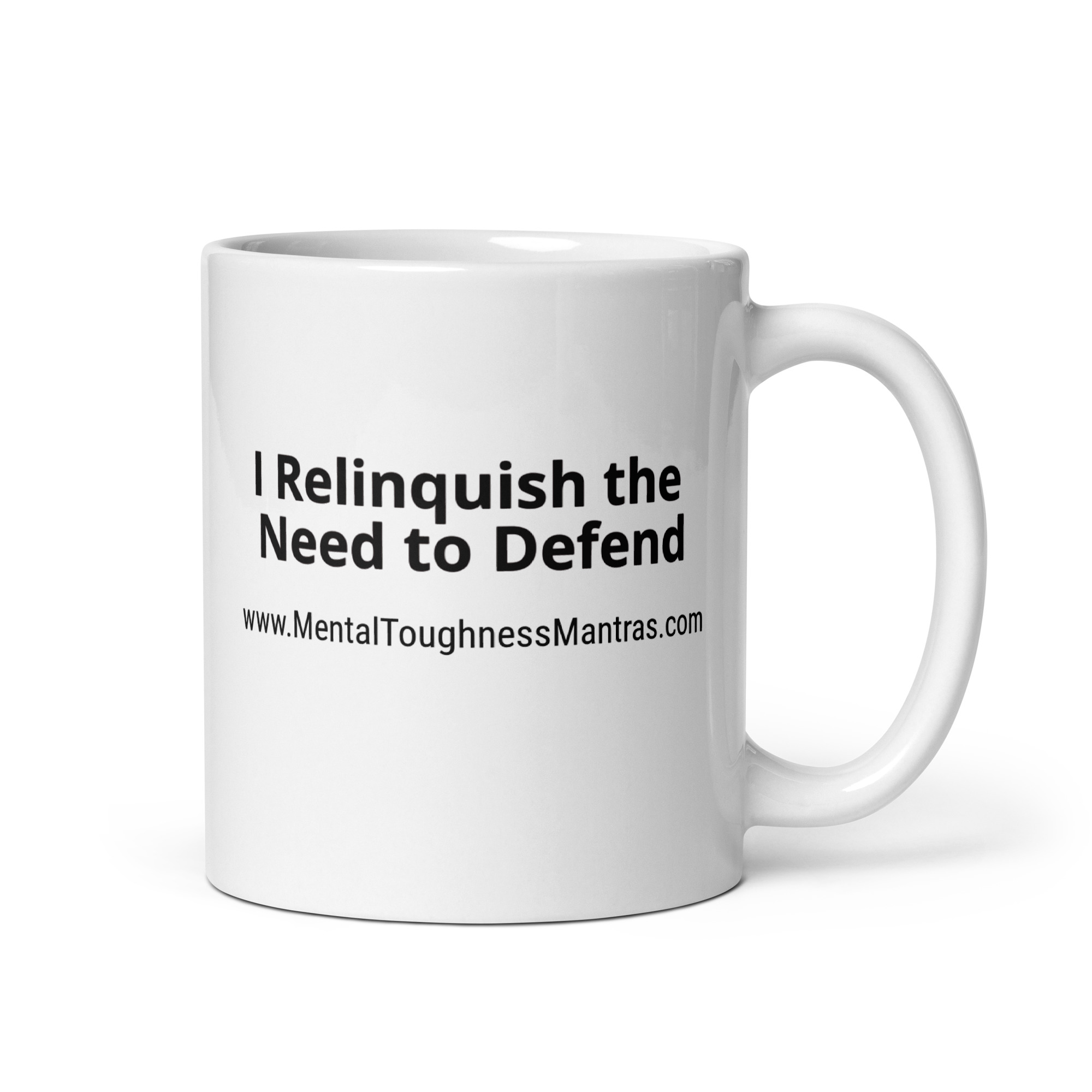 I Relinquish the Need to Defend - White Glossy Mug - Image 2