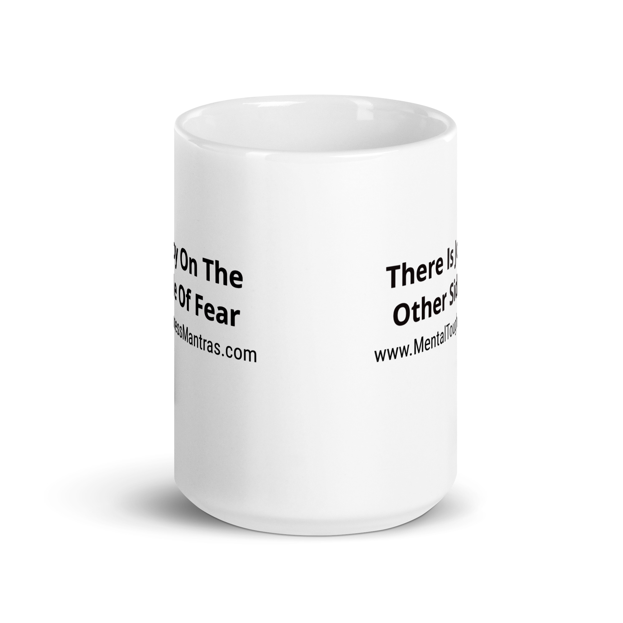 There Is Joy On The Other Side Of Fear - White Glossy Mug - Image 6