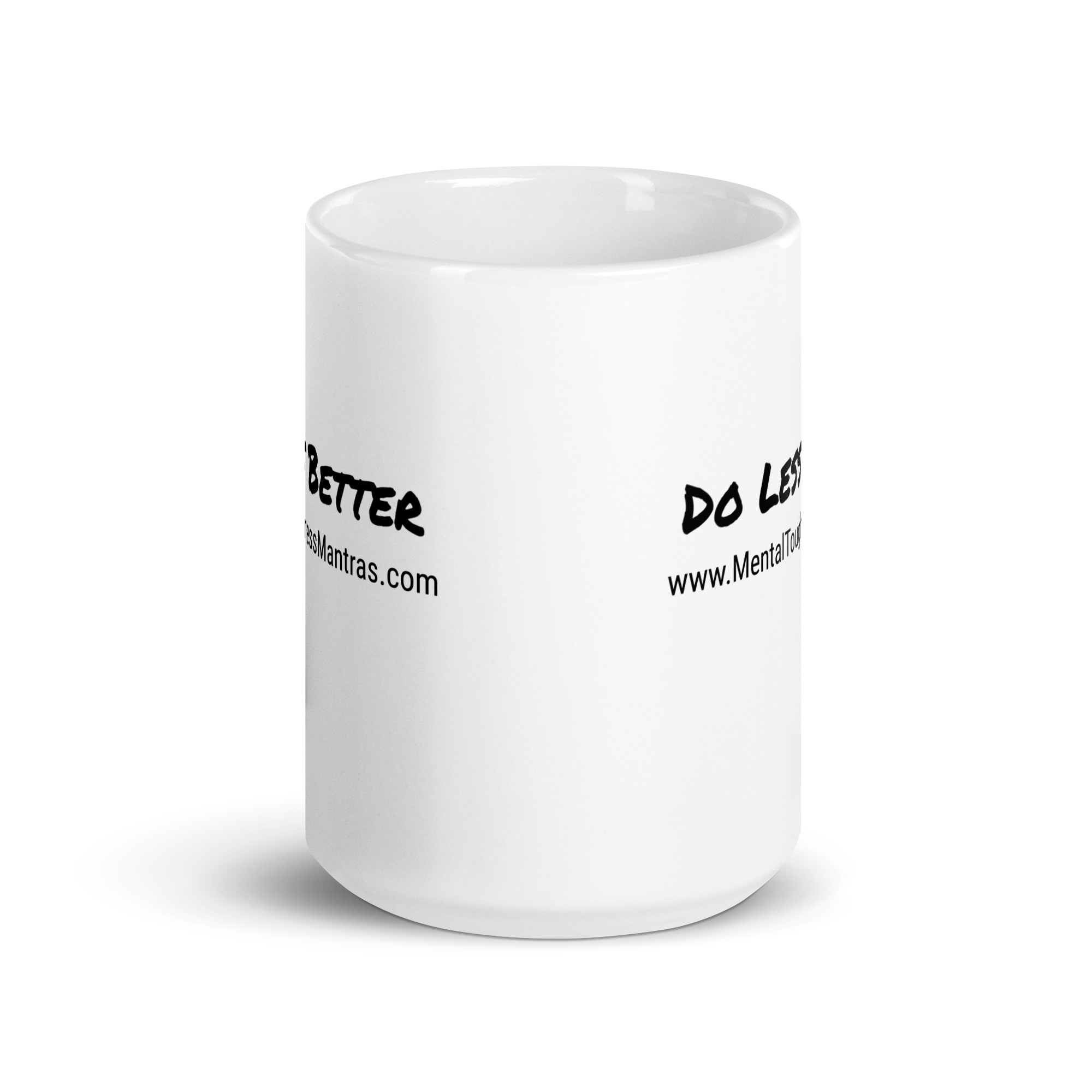 Do Less Better - White Glossy Mug - Image 6