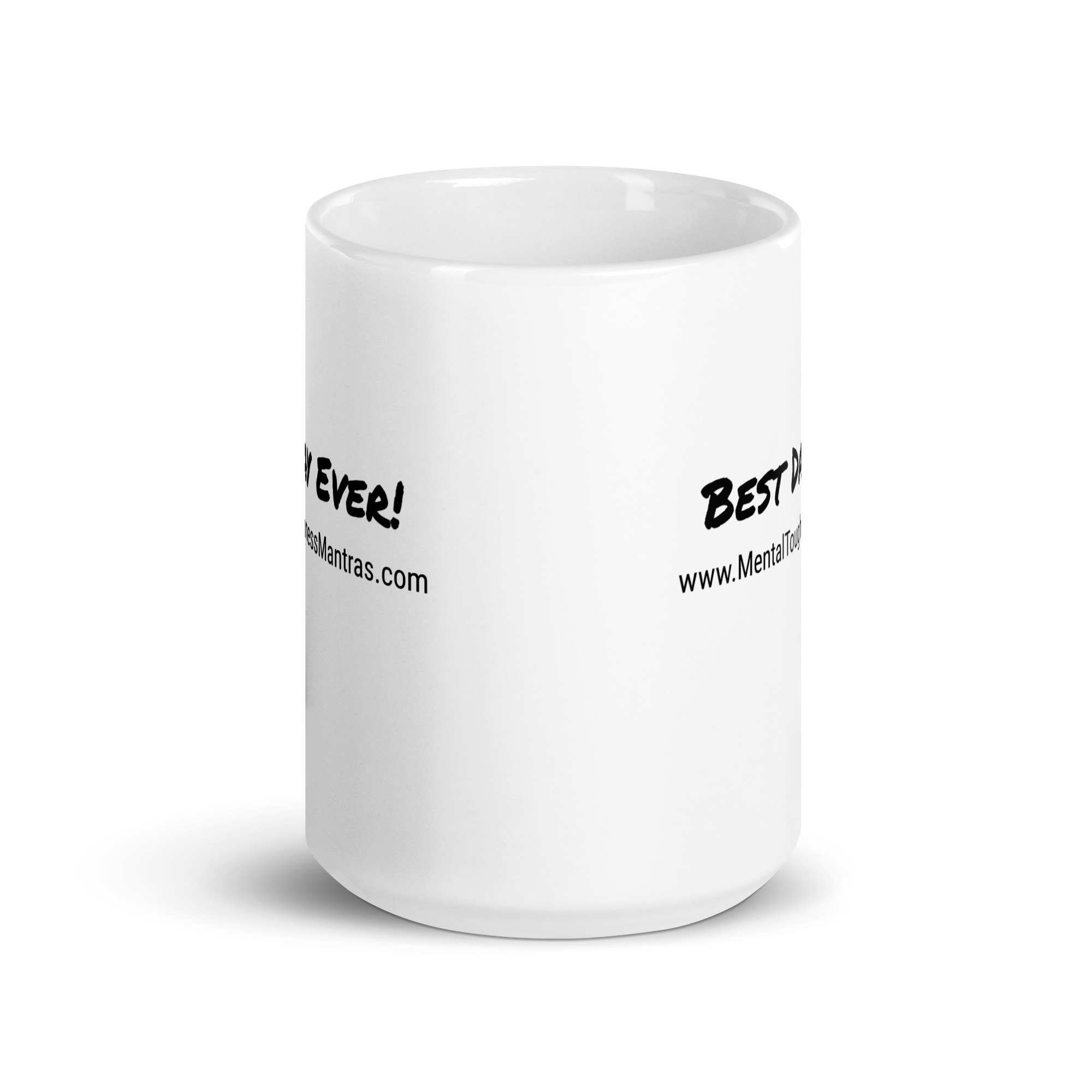 Best Day Ever! - White Glossy Mug - Image 6