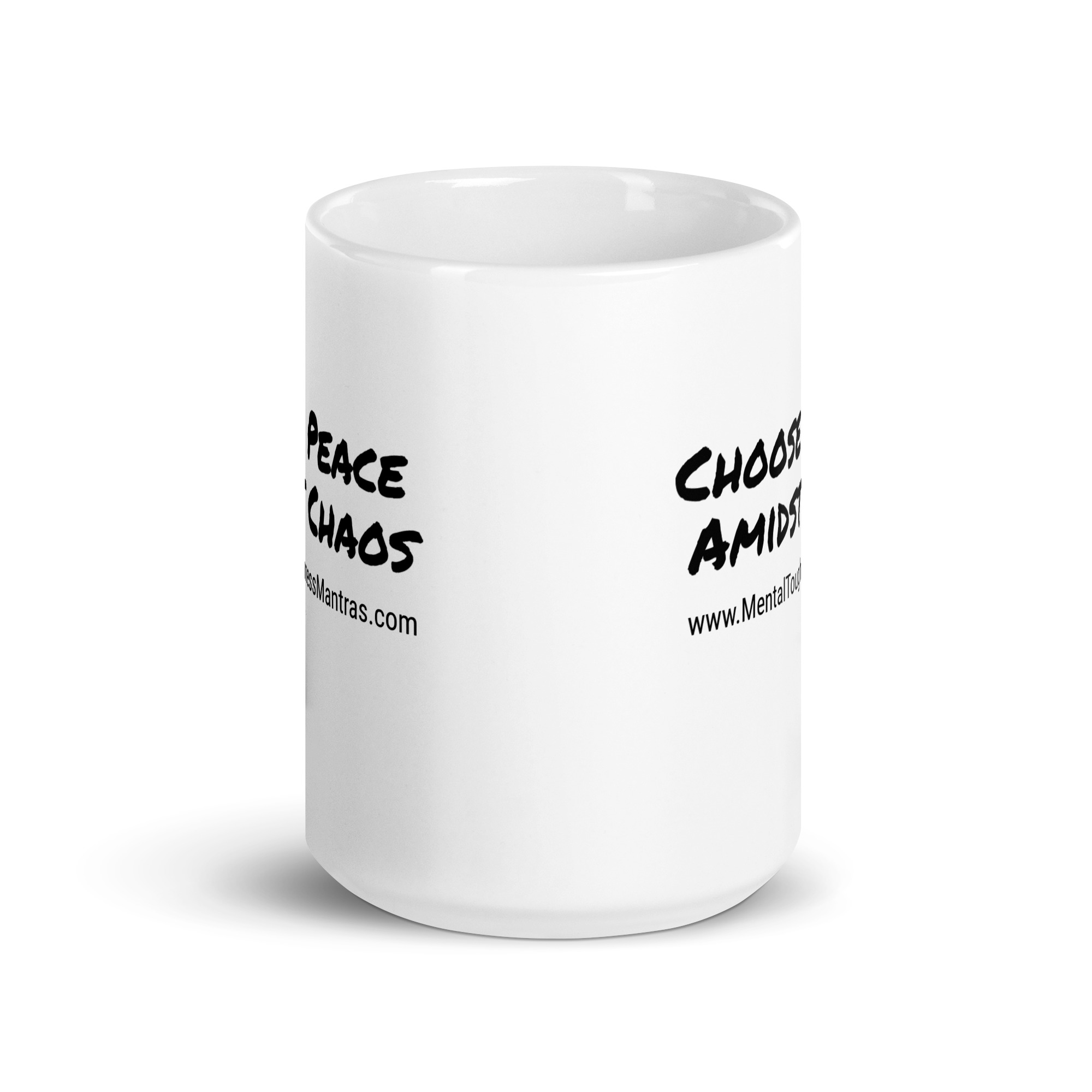 Choose Peace Amidst Chaos - White Glossy Mug - Image 6