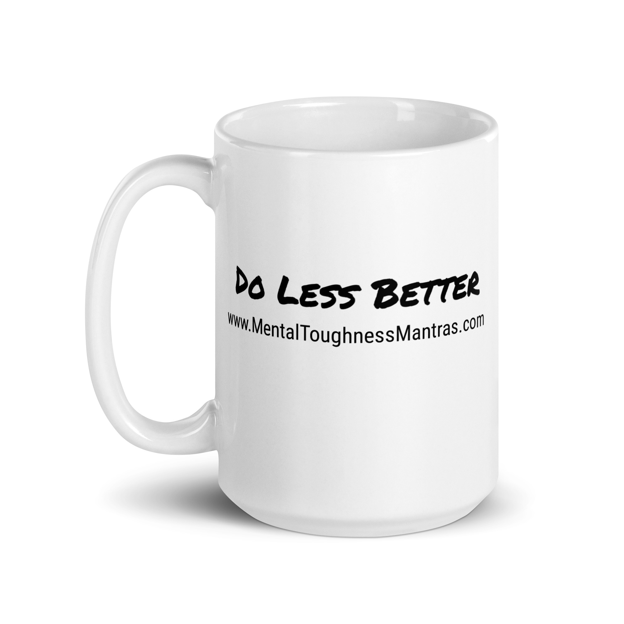Do Less Better - White Glossy Mug - Image 5
