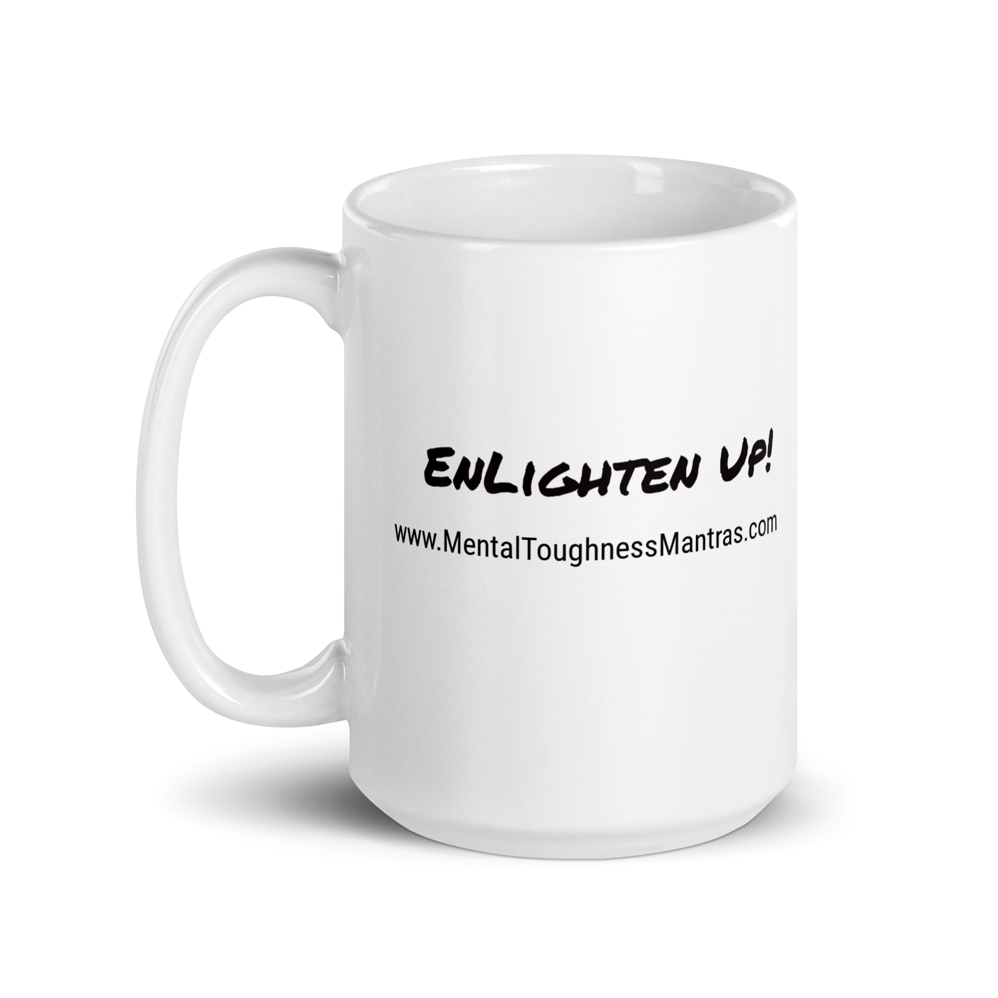 EnLighten Up! - White Glossy Mug - Image 5
