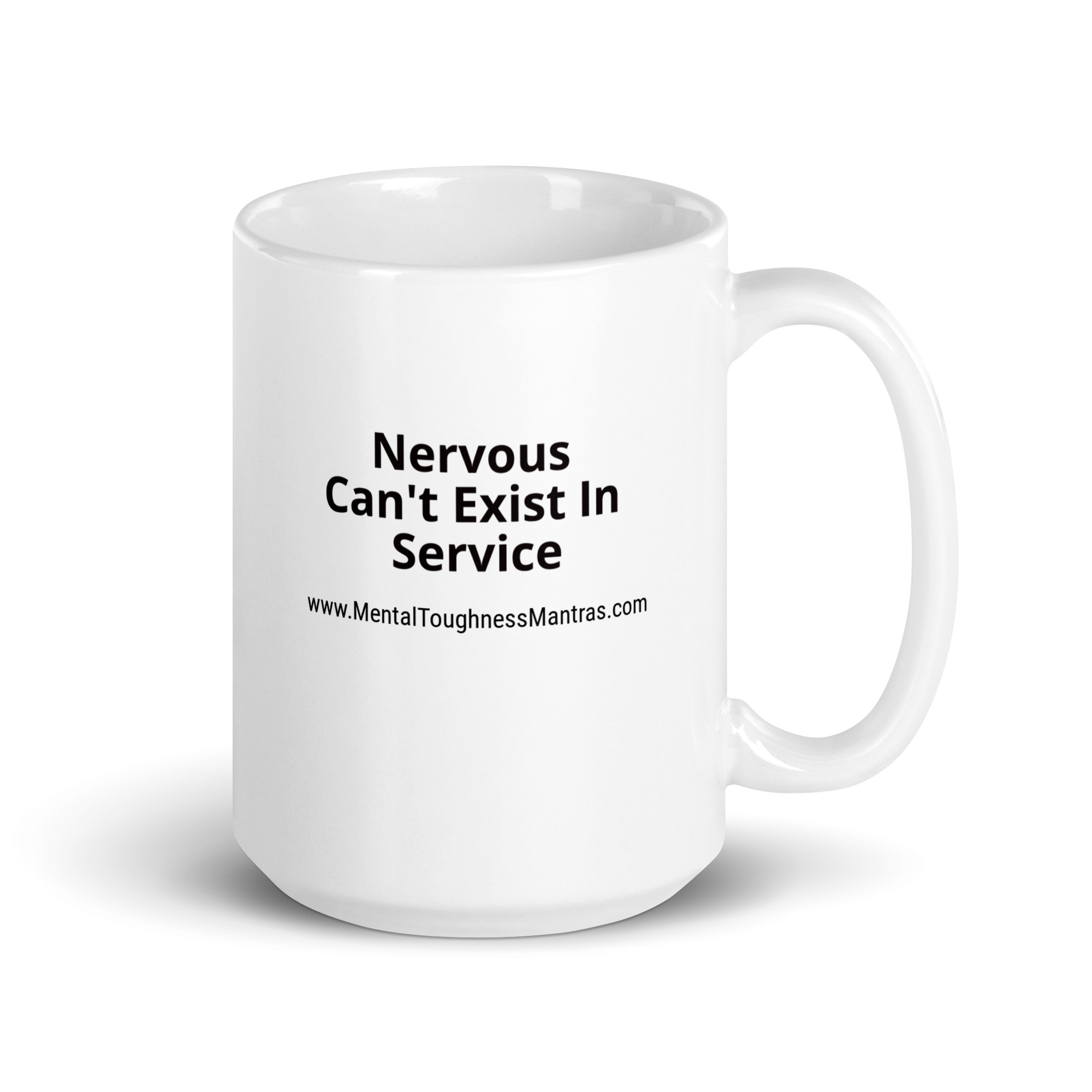 Nervous Can't Exist In Service - White Glossy Mug
