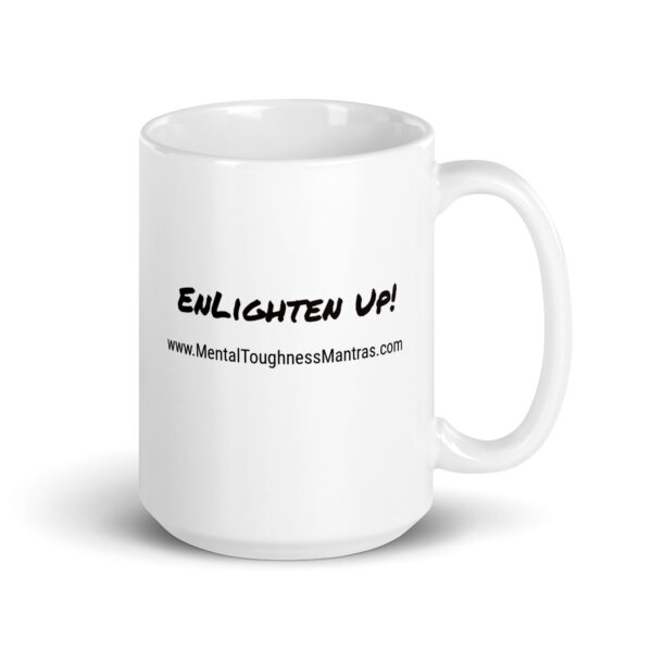 EnLighten Up! - White Glossy Mug