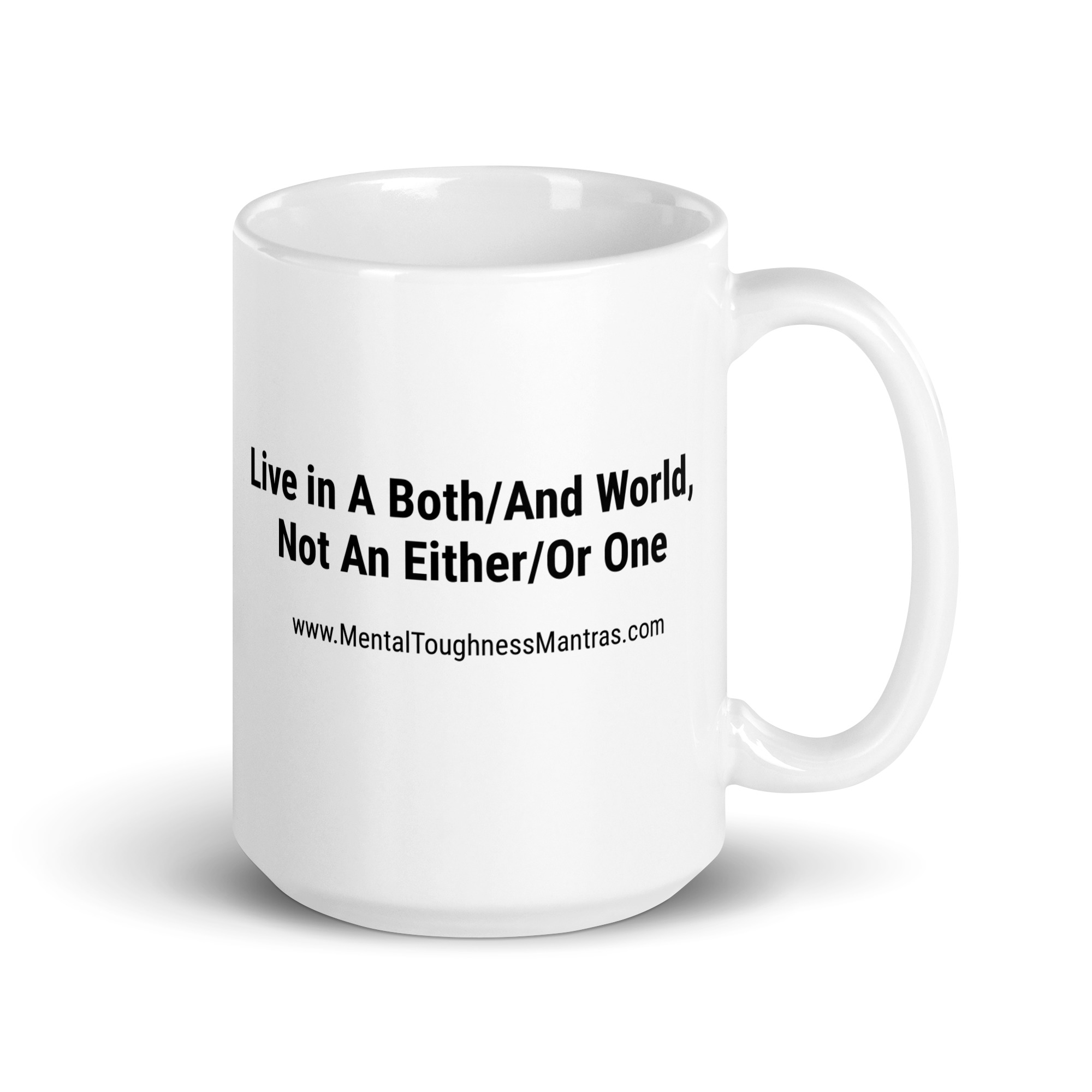 Live in A Both/And World, Not An Either/Or One - Mug - Image 4