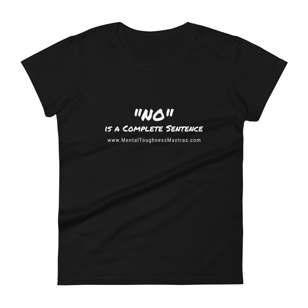 "NO" is a Complete Sentence - Women's T-shirt - Image 2