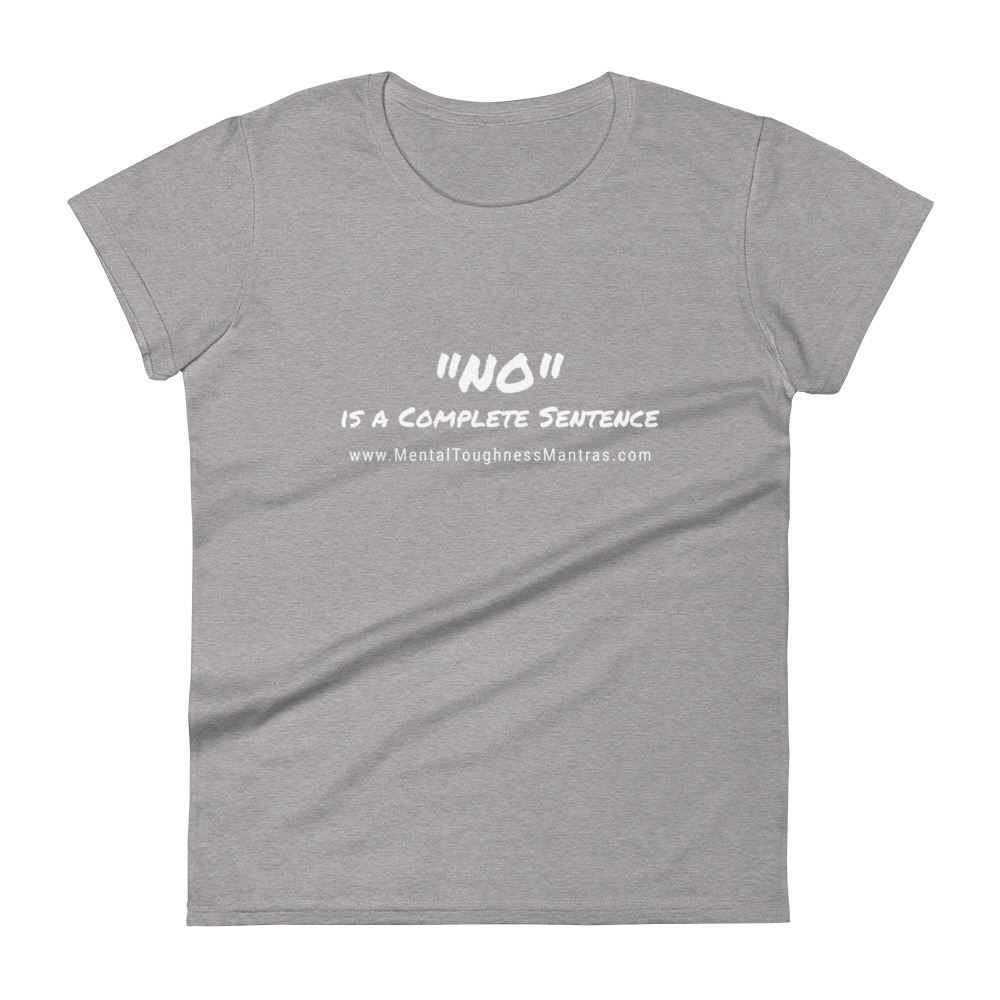 "NO" is a Complete Sentence - Women's T-shirt - Image 6
