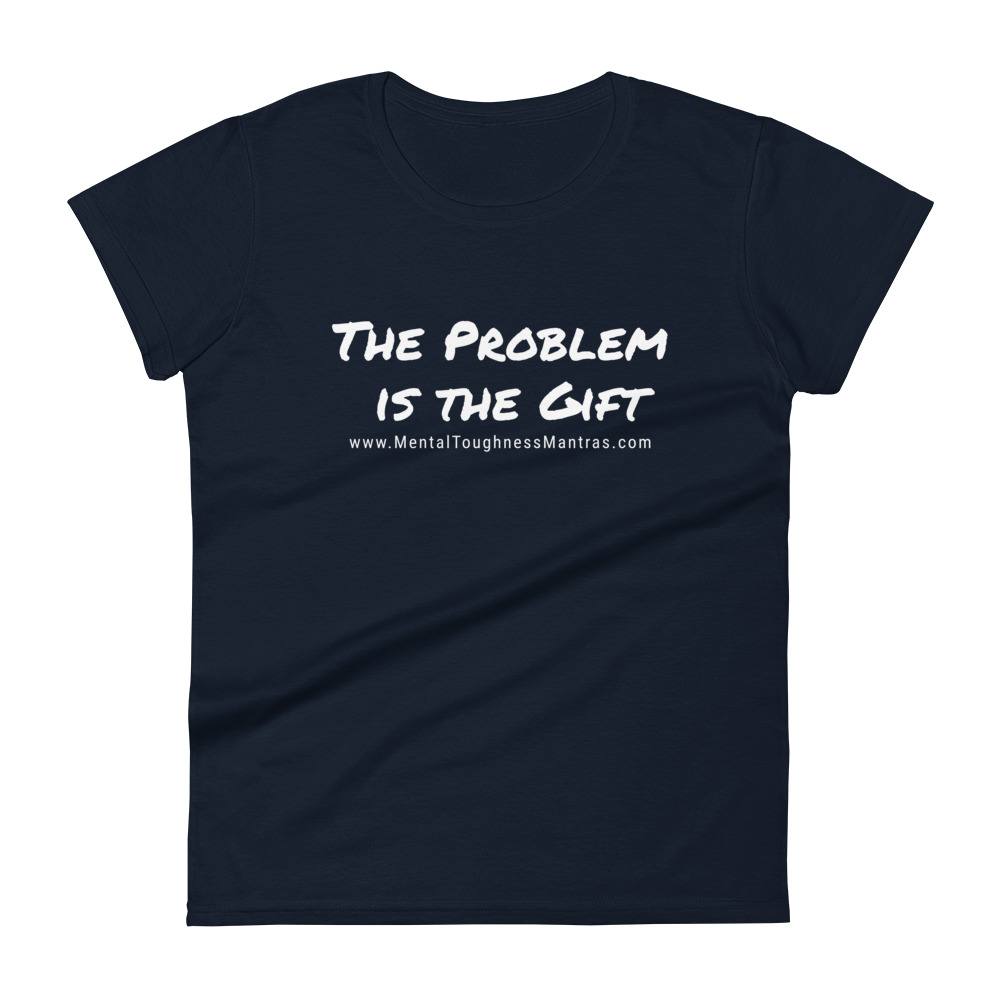 The Problem is the Gift - Women's T-Shirt - Image 3