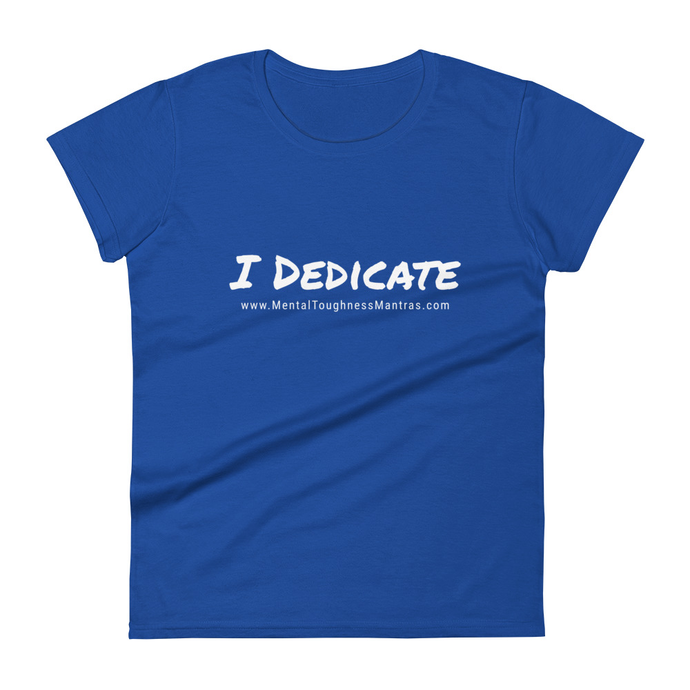 I Dedicate - Women's T-shirt - Image 5
