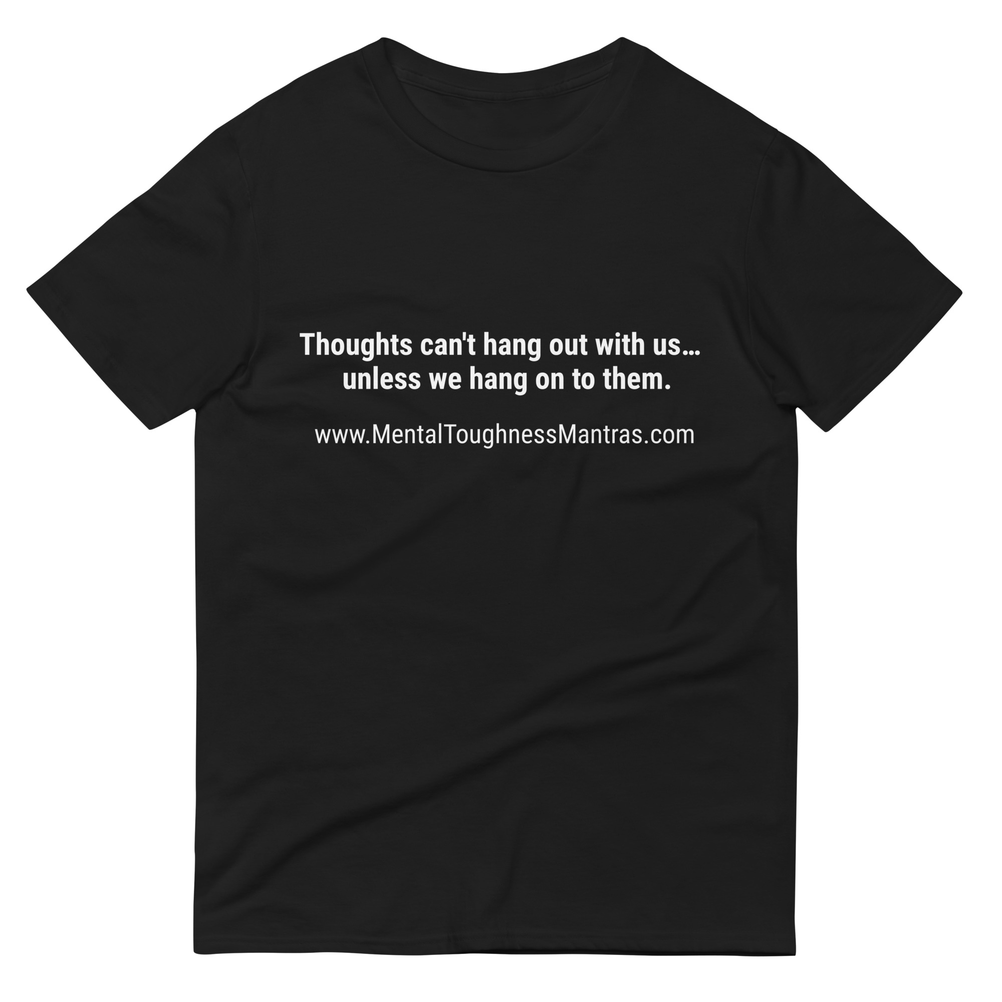 Thoughts can't hang out with us… unless we hang on to them. - Unisex T-shirt - Image 2