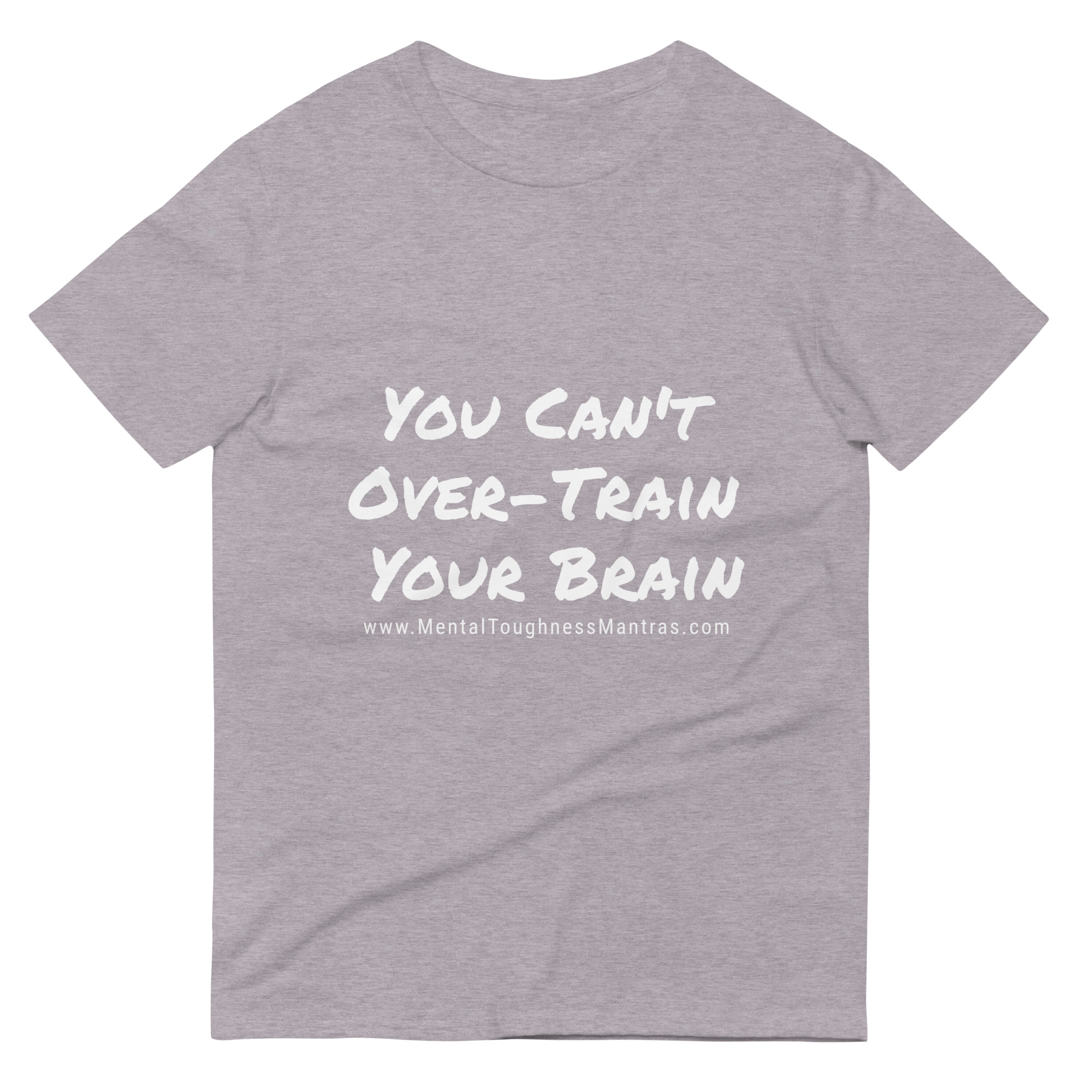 You Can't Over-Train Your Brain - Unisex T-Shirt