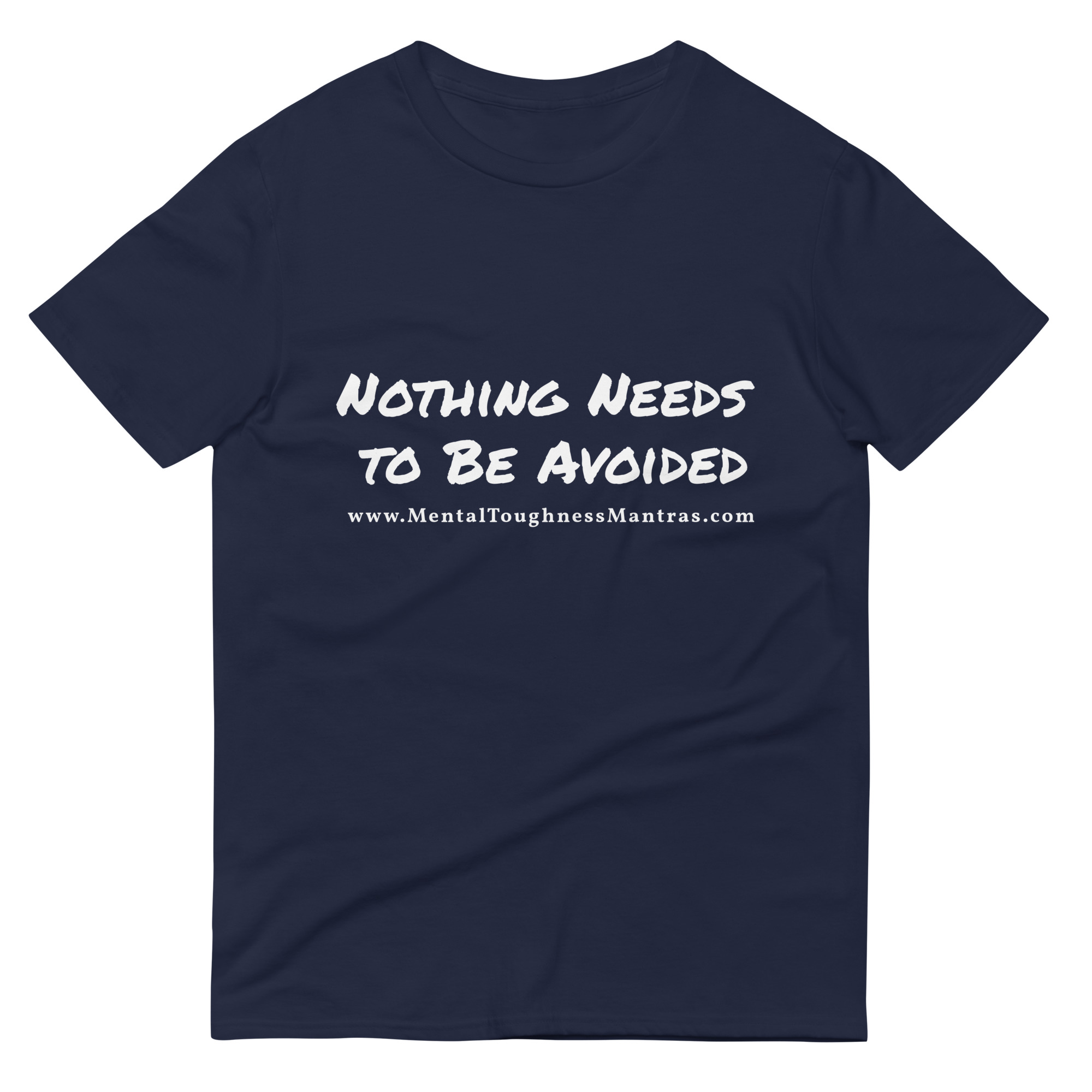 Nothing Needs to Be Avoided - Unisex T-Shirt