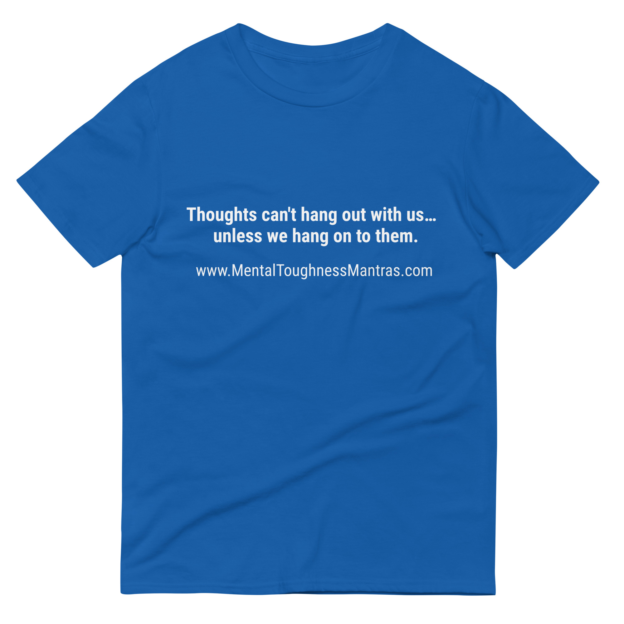 Thoughts can't hang out with us… unless we hang on to them. - Unisex T-shirt - Image 4