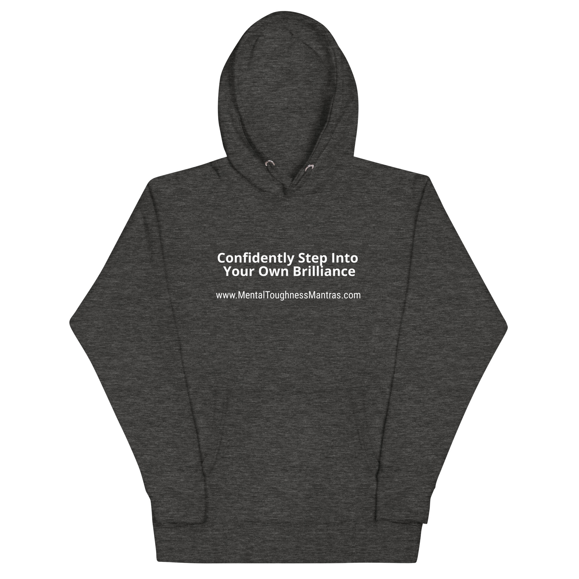 Confidently Step Into Your Own Brilliance - Hoodie