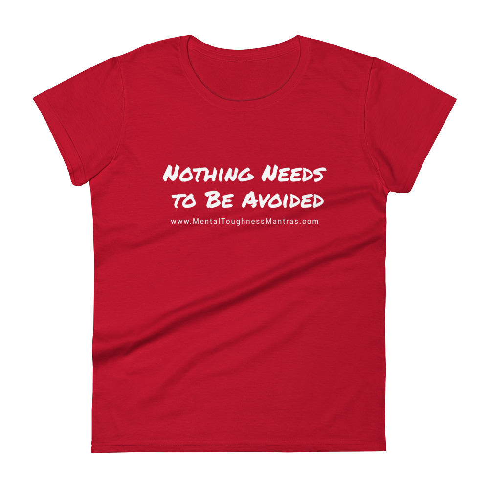 Nothing Needs to Be Avoided - Women's T-Shirt - Image 5