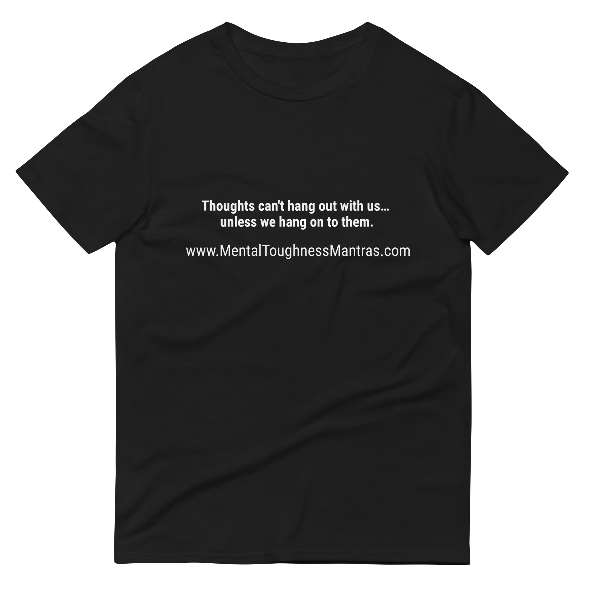 Thoughts can't hang out with us… unless we hang on to them. - Unisex T-shirt - Image 2