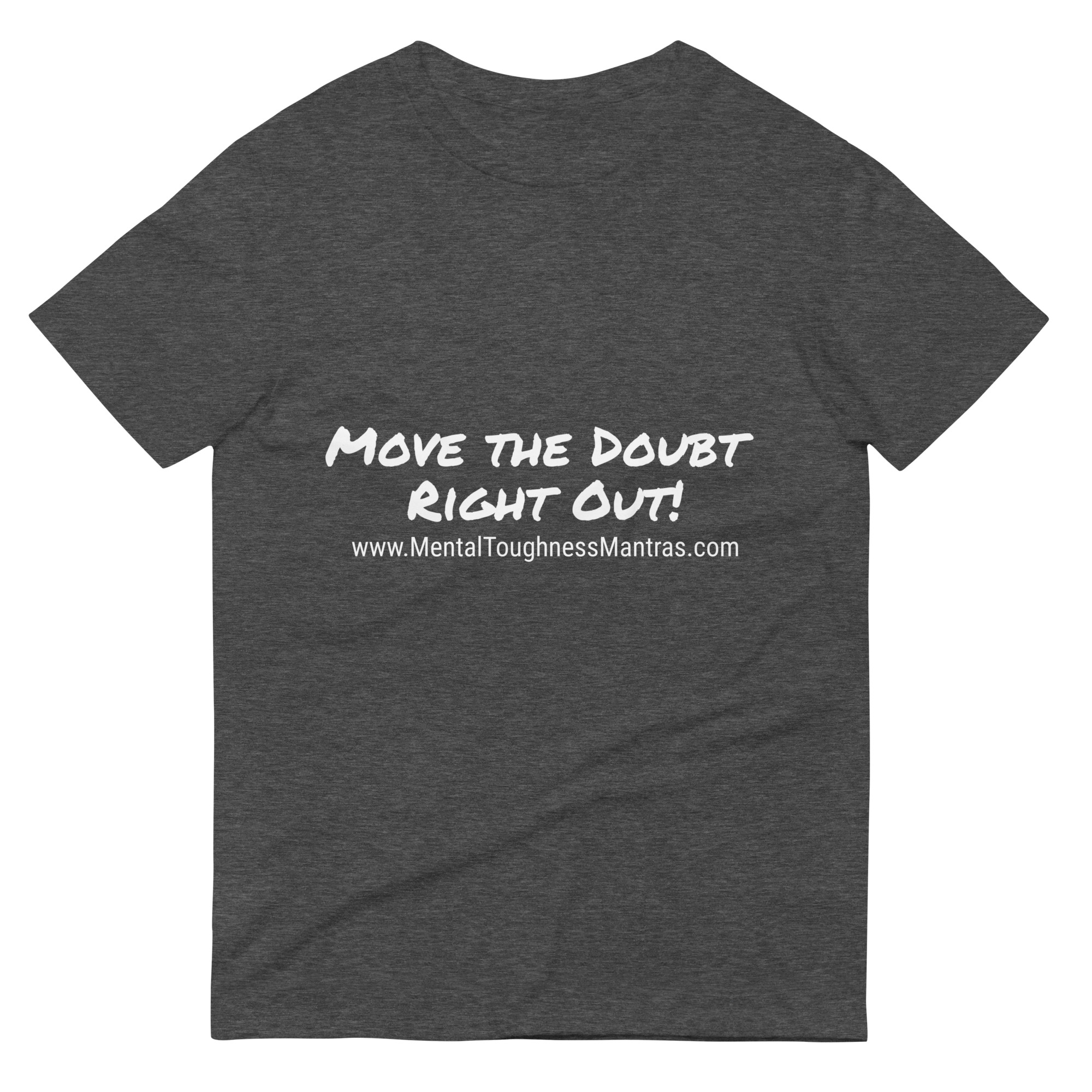 Move the Doubt Right Out! - Unisex T-shirt - Image 3