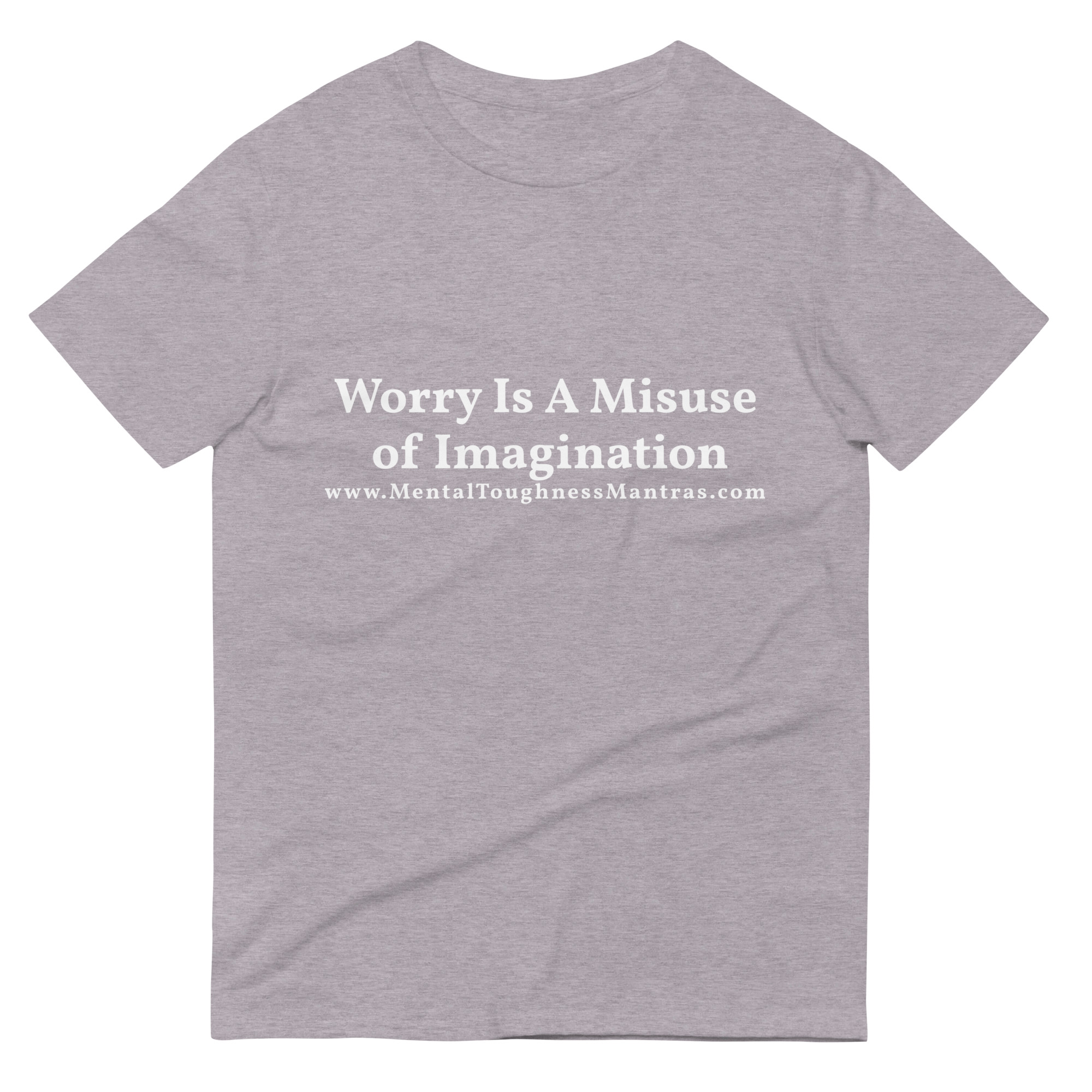 Worry Is A Misuse of Imagination - Unisex T-shirt - Image 5