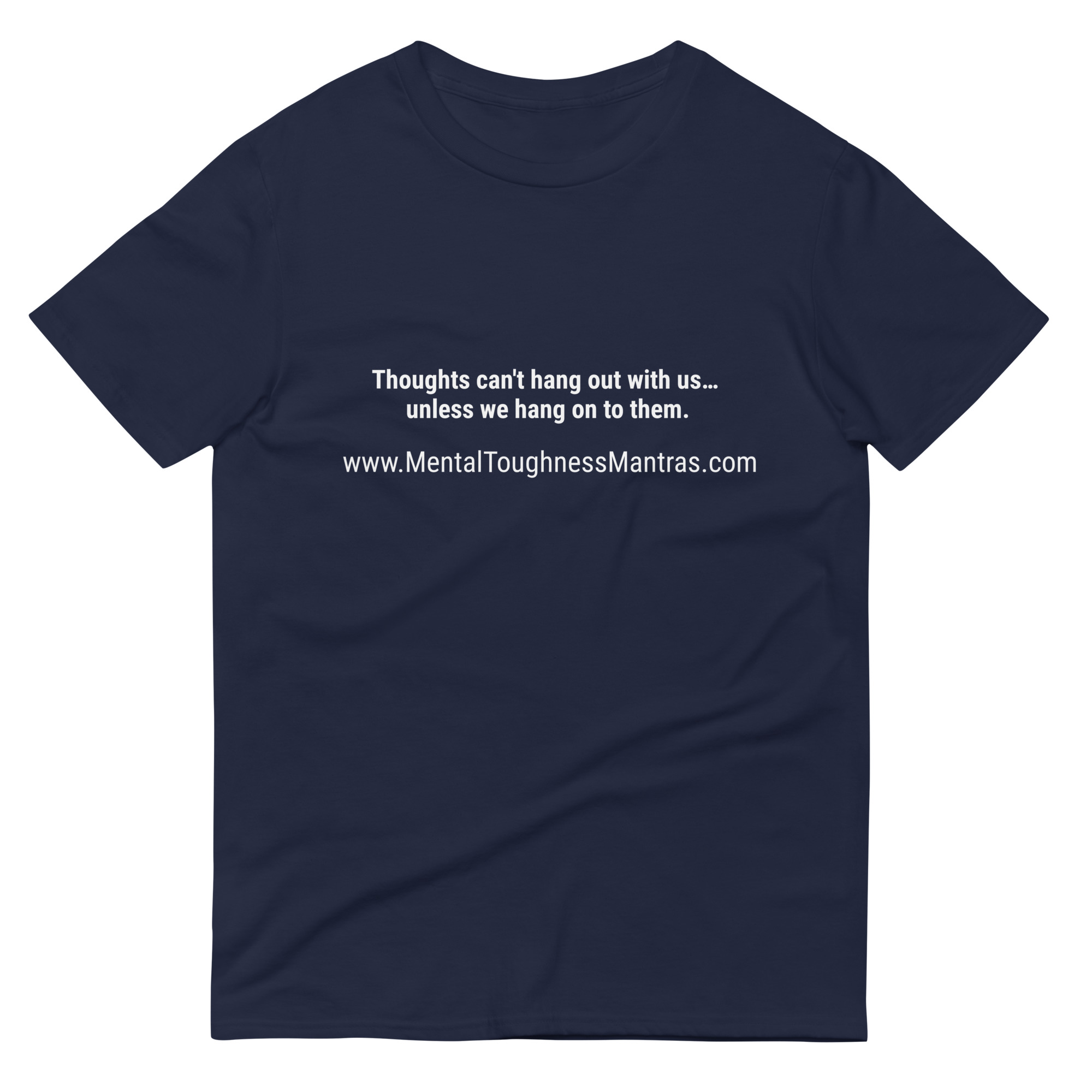 Thoughts can't hang out with us… unless we hang on to them. - Unisex T-shirt - Image 3