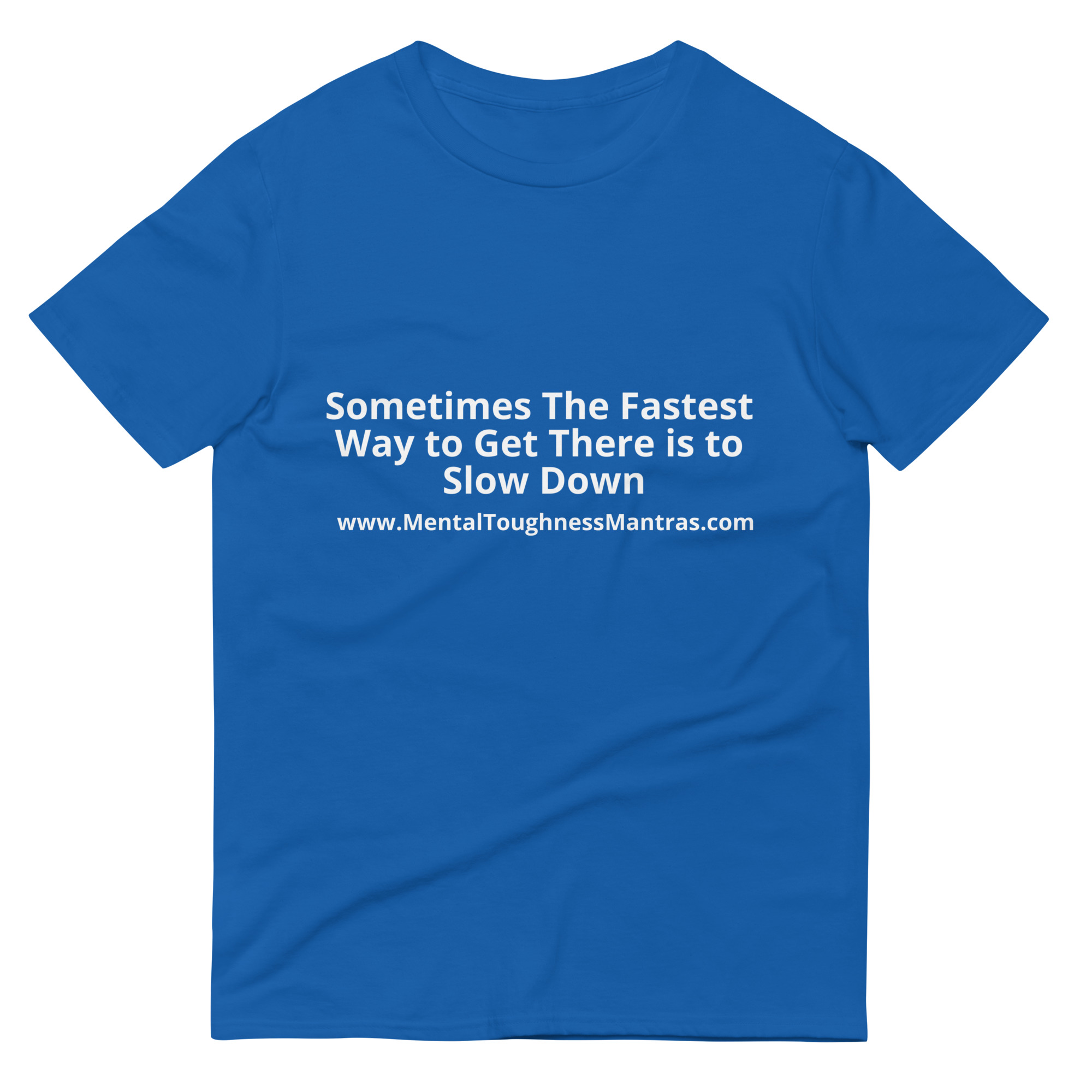 Sometimes The Fastest Way to Get There is to Slow Down - Unisex T-shirt - Image 4