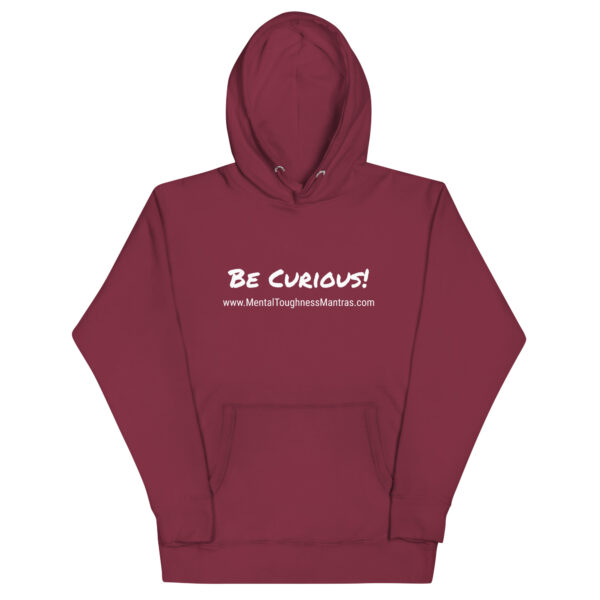 Be Curious! - Hoodie