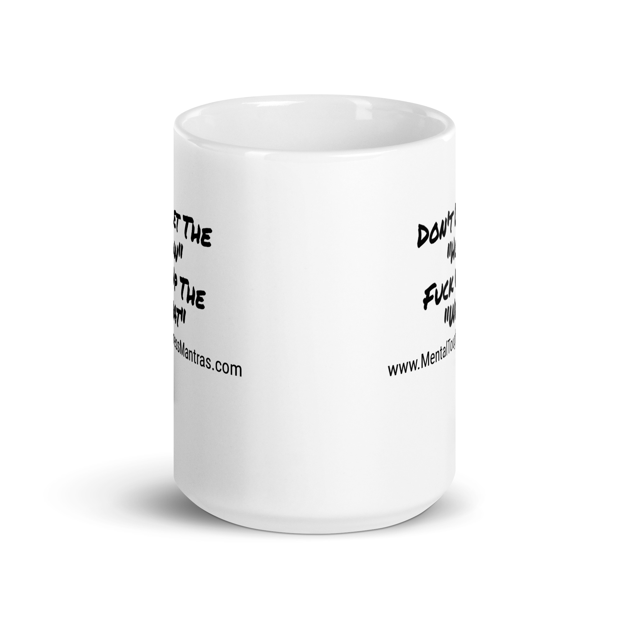 Don't Let The "How" Fuck Up The "What" - Mug - Image 6