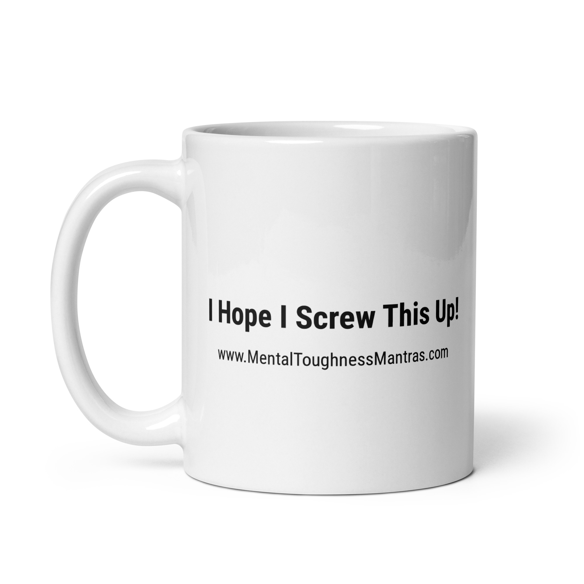 I Hope I Screw This Up! - Mug - Image 2