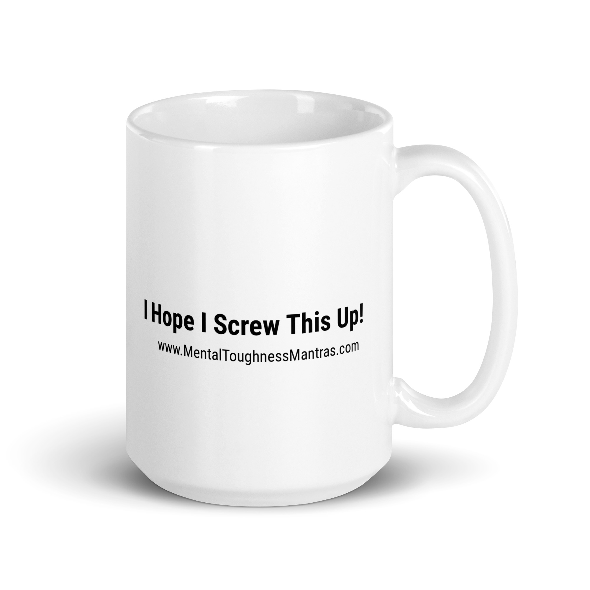 I Hope I Screw This Up! - Mug - Image 4